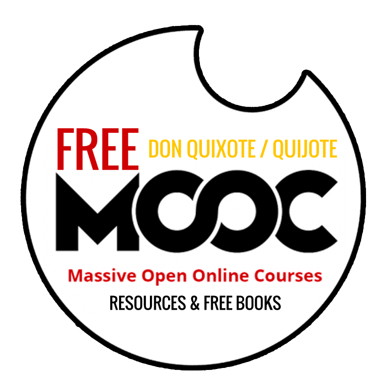 FREE DONQUIXOTE MOOC, RESOURCES AND BOOKS, - EL QUIXOTE FESTIVAL NC